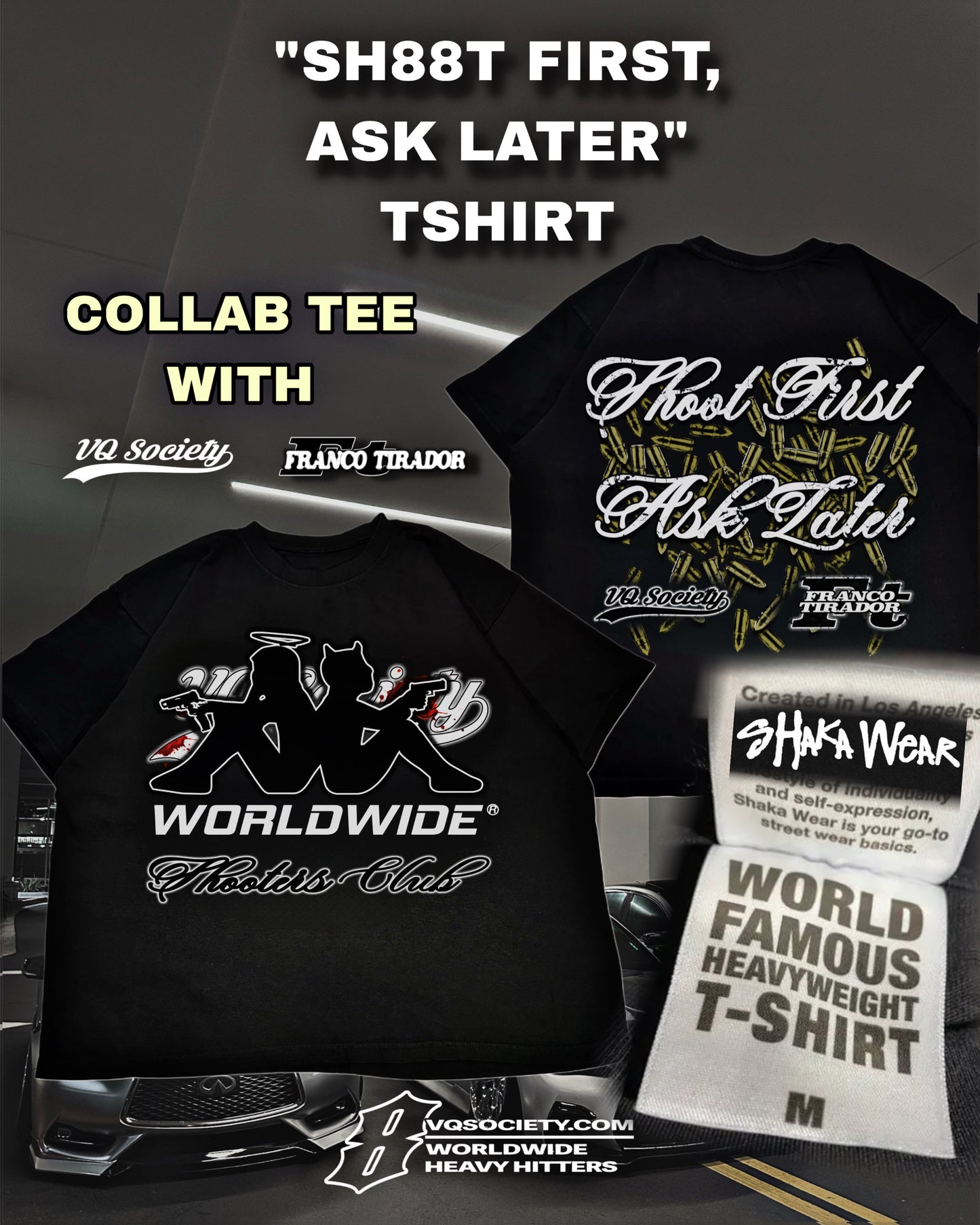 “SH88T FIRST, ASK LATER” TSHIRT (printed on SHAKA shirt ‼️)